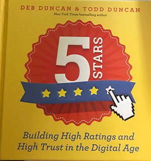 5 Stars Building High Ratings and High Trust in the Digital Age 5 Stars Building High Ratings and High Trust in the Digital Age