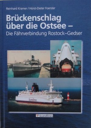Brückenschlag über die Ostsee - Die Fährverbindung Rostock-Gedser Brückenschlag über die Ostsee - Die Fährverbindung Rostock-Gedser