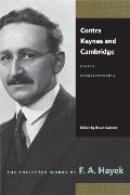 Contra Keynes And Cambridge: Essays, Correspondence Contra Keynes And Cambridge: Essays, Correspondence