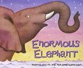 African Animal Tales: Enormous Elephant African Animal Tales: Enormous Elephant
