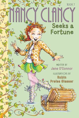 Fancy Nancy: Nancy Clancy Seeks a Fortune Fancy Nancy: Nancy Clancy Seeks a Fortune