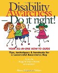 Disability Awareness - Do It Right! Disability Awareness - Do It Right!