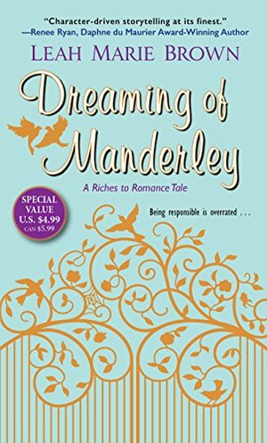 Dreaming of Manderley: A Riches to Romance Tale Dreaming of Manderley: A Riches to Romance Tale