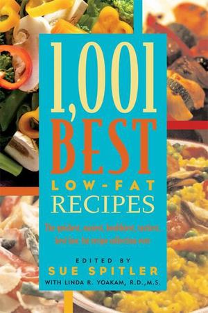 1,001 Best Low-Fat Recipes 1,001 Best Low-Fat Recipes