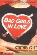 Bad Girls in Love (Anne Schwartz Books) Bad Girls in Love (Anne Schwartz Books)