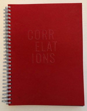 Correlations Between Independent Publishing & Artists Book Practice Volume 3 Correlations Between Independent Publishing & Artists Book Practice Volume 3