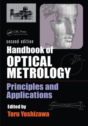 Handbook of Optical Metrology Handbook of Optical Metrology