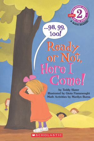 98, 99, 100! Ready or Not, Here I Come! (Hello Reader! Math, Level 2) 98, 99, 100! Ready or Not, Here I Come! (Hello Reader! Math, Level 2)