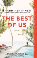 Best of Us: A Novel, The Best of Us: A Novel, The