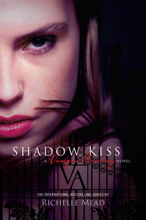 Shadow Kiss (Vampire Academy, Book 3) Shadow Kiss (Vampire Academy, Book 3)
