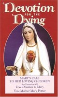 Devotion For The Dying Devotion For The Dying
