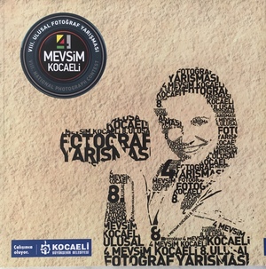 4 Mevsim Kocaeli 8. Ulusal Fotoğraf Yarışması 4 Mevsim Kocaeli 8. Ulusal Fotoğraf Yarışması