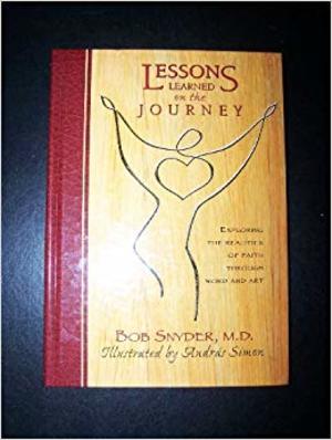Lessons Learned on the Journey Lessons Learned on the Journey