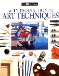 DK Art School: An Introduction to Art Techniques (DK Art School) DK Art School: An Introduction to Art Techniques (DK Art School)