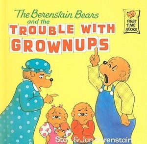 BB & TRBL W/GROWNUPS (First-Time Books) BB & TRBL W/GROWNUPS (First-Time Books)