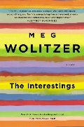 Interestings: A Novel, The Interestings: A Novel, The