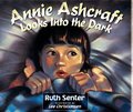 Annie Ashcraft Looks Into the Dark (Bethany Backyard) Annie Ashcraft Looks Into the Dark (Bethany Backyard)
