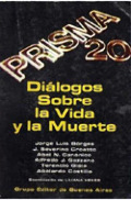 Dialogos Sobre La Vida y La Muerte (Spanish Edition) Dialogos Sobre La Vida y La Muerte (Spanish Edition)