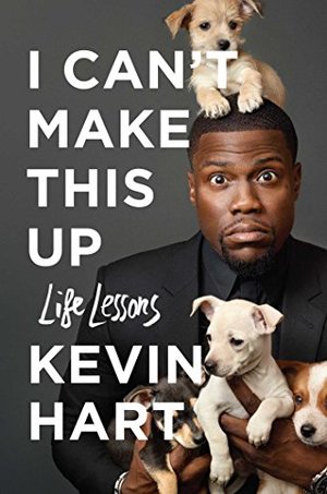 I Can't Make This Up: Life Lessons I Can't Make This Up: Life Lessons