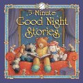 5 Minute Good Night Stories 5 Minute Good Night Stories