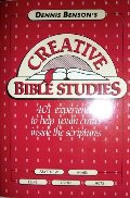 Dennis Benson's Creative Bible Studies Dennis Benson's Creative Bible Studies