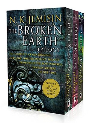 Broken Earth Trilogy: The Fifth Season, The Obelisk Gate, The Stone Sky, The Broken Earth Trilogy: The Fifth Season, The Obelisk Gate, The Stone Sky, The