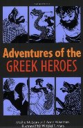 Adventures of the Greek Heroes Adventures of the Greek Heroes