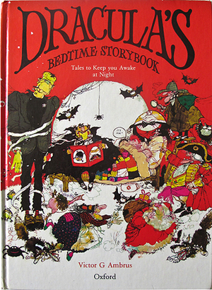 Dracula's Bedtime Storybook Dracula's Bedtime Storybook