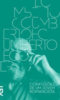 Confissoes de Um Jovem Romancista (Em Portugues do Brasil) Confissoes de Um Jovem Romancista (Em Portugues do Brasil)