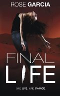 Final Life (The Transhuman Chronicles) Final Life (The Transhuman Chronicles)