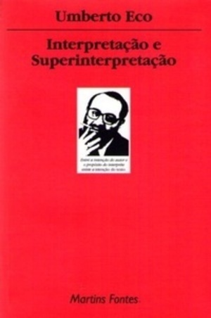 Interpretação e Superinterpretação Interpretação e Superinterpretação