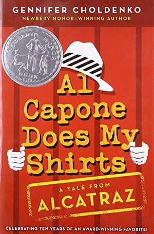 Al Capone Does My Shirts (Tales from Alcatraz) Al Capone Does My Shirts (Tales from Alcatraz)