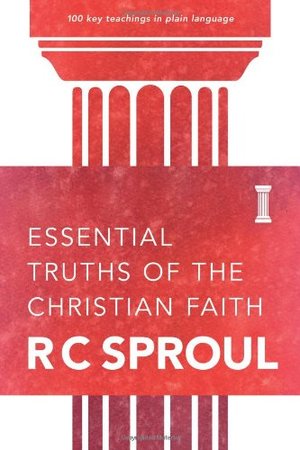 Essential Truths Of The Christian Faith Essential Truths Of The Christian Faith