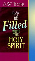 How to be filled with the Holy Spirit How to be filled with the Holy Spirit