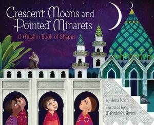 Crescent Moons and Pointed Minarets Crescent Moons and Pointed Minarets