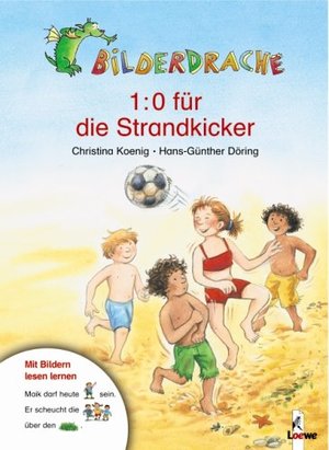 1:0 für die Strandkicker 1:0 für die Strandkicker