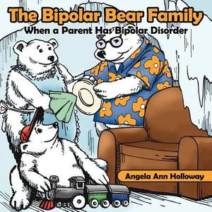 Bipolar Bear Family, The Bipolar Bear Family, The
