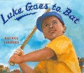Luke Goes to Bat Luke Goes to Bat