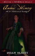 Annie Henry and the Mysterious Stranger (Book 3) - JF OLA Annie Henry and the Mysterious Stranger (Book 3) - JF OLA