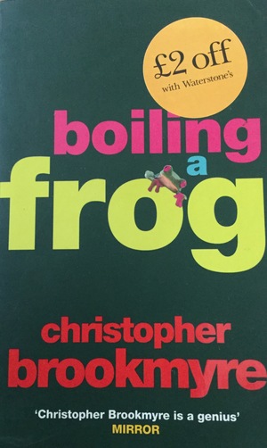 Boiling a Frog Boiling a Frog