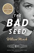 Bad Seed: A Vintage Movie Classic, The Bad Seed: A Vintage Movie Classic, The