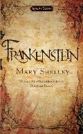 Frankenstein (Signet Classics) Frankenstein (Signet Classics)