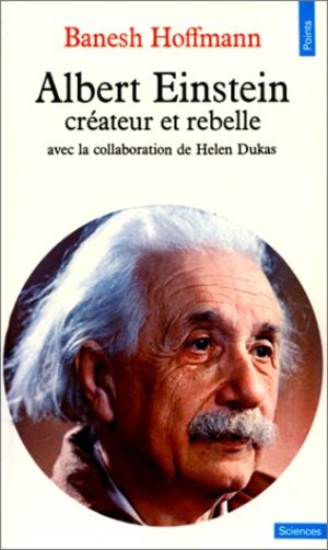Albert Einstein : Créateur et rebelle Albert Einstein : Créateur et rebelle