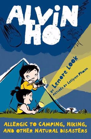 Alvin Ho #2: Allergic To Camping, Hiking, And Other Natural Disasters Alvin Ho #2: Allergic To Camping, Hiking, And Other Natural Disasters