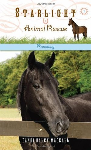 Runaway (Starlight Animal Rescue #1) Runaway (Starlight Animal Rescue #1)