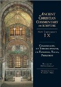 Colossians, 1-2 Thessalonians, 1-2 Timothy, Titus, Philemon (Ancient Christian Commentary on Scripture) Colossians, 1-2 Thessalonians, 1-2 Timothy, Titus, Philemon (Ancient Christian Commentary on Scripture)