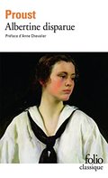 Albertine Disparue: La Fugitive (Folio) (French Edition) (Folio (Gallimard)) Albertine Disparue: La Fugitive (Folio) (French Edition) (Folio (Gallimard))