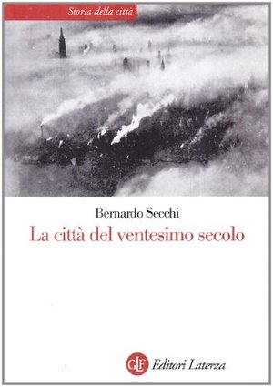 La Città del Ventesimo Secolo La Città del Ventesimo Secolo
