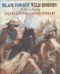 Black Cowboy, Wild Horses Black Cowboy, Wild Horses