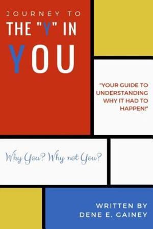 Journey to the y in You Journey to the y in You